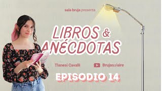 Libros y anécdotas | Bibliotecas | Ep.14