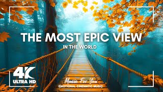 The MOST EPIC View in The World - Scenic Relaxation Film - 4K HDR 60 FPS