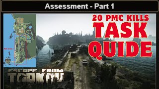 Assessment Part 1 Mechanic Path To Lighth Keeper Task Quest Guide 20 PMC Kill #eft