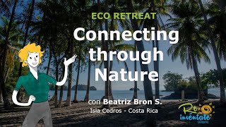 Testimonios Connecting through Nature