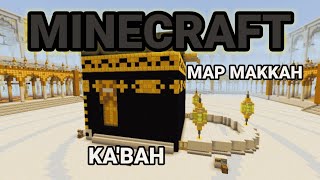 MAP MAKKAH DI MINECRAFT MCPE/BEDROCK