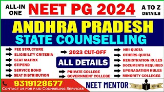 NEET PG 2024 🔥 Andhra Pradesh State Counseling Complete Details 🔥 Fee ll Eligibility ll Cut Off