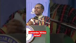 Lumumba "Africa arise!" #shorts #trending #africa