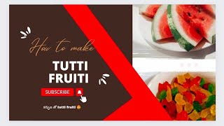 how to make tutti fruiti with watermelon 🍉#foodvlog #shortvideo