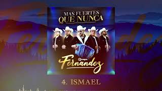 Grupo Fernandez - Ismael