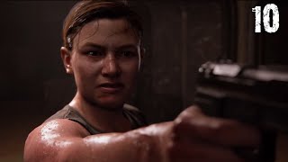 The Last of Us Part 2 PS5 Playthrough - Part 10- ABBY