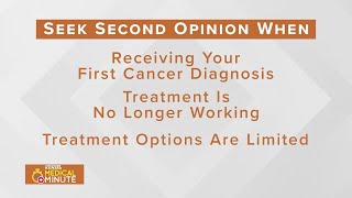 KENS 5 Medical Minute: Getting a Second Opinion on a Cancer Diagnosis