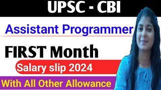 UPSC - ASSISTANT PROGRAMMER CBI First Month Salary Silp 💥 2024DA HRA TA All OTHER Allowance