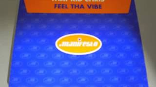 That Kid Chris -- Feel Tha Vibe (Rhythm Masters' Of The Vibe Mix)