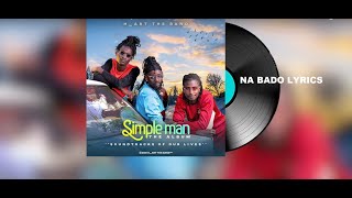 H_ART THE BAND - NA BADO ft. NYASHINSKI (Official Lyrics) 2021