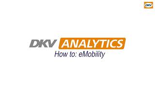 DKV Analytics: How to use the eMobility report