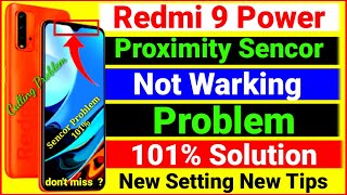 Redmi 9 Power Sencor Setting🤓Redmi 9 Power Sencor Problem🤑Redmi 9 Power Proximity Sencor Not Warking