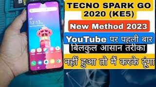 Tecno Spark Go 2020 (KE5) New Method 2023 YouTube पर पहली बार बिलकुल आसन तरीका