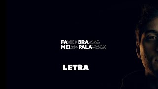 Fabio Brazza - Meias Palavras (Legendado)