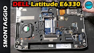 DELL LATITUDE E6330 disassembly smontaggio