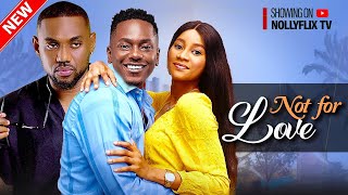 Not For Love - Eddie Watson, Timini Egbuson, Lydia Achebe, Uche Montana | Nigerian Marriage Movie