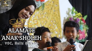 Terbaru!!! ALAMATE ANAK SHOLEH - GAMBUS EL PES ARABIAN MUSIC _ Vokalis anak-anak Haliz & Galih