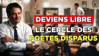 Deviens libre - Le cercle des poètes disparus