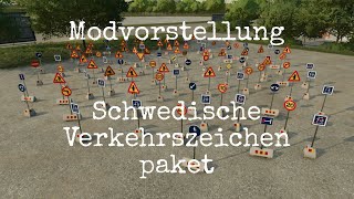 LS22 Mods (Ps4) Schwedische Verkehrszeichenpaket Modvorstellung (Ps4,Ps5,Xbs,Xb1,PC/Mac)