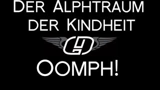 Oomph! - Der Alphtraum Der Kindhet Lyrics with English Translation