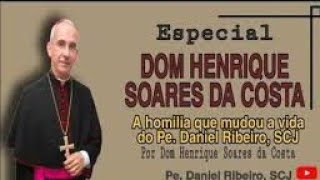 Dom Henrique Soares ( sua vida é Deus)