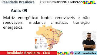 Realidade Brasileira - aula 09: Matriz Energética