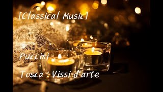 [Classical Music] Puccini - Tosca : Vissi d'arte By Maria Callas