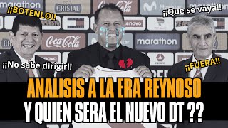 ANALISIS DE LA ERA REYNOSO Y QUIEN SERA EL NUEVO DT DE LA SELECCIÓN PERUANA