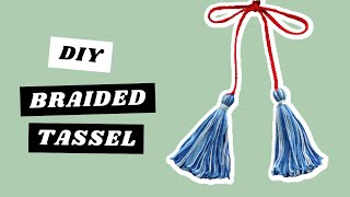 How to Make a Braided Tassel From Scratch | The Easy Way