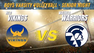 Hilo vs Waiākea | Boys Varsity Volleyball SENIOR NIGHT 4/19/2024