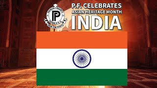 P.F. Asian Heritage Month: India