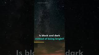 Why Night Sky is Black? #shorts