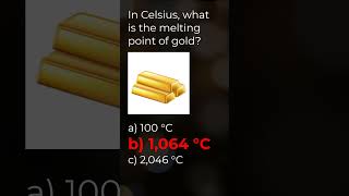 In Celsius, what is the melting point of gold? #trivia #goldmelingpoint