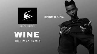 Kivumbi King - Wine (S3Ph Remix) | Kinimba Style