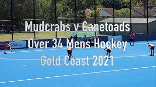 Mudcrabs v Canecutters. Mens over 34 Hockey. Gold Coast 2021