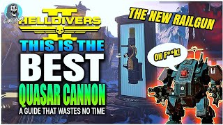 NEW BETTER RAILGUN Quasar Cannon GUIDE | Helldivers 2 Tips And Tricks