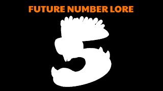 5 | FUTURE NUMBER LORE