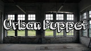 Urban Puppet - 2020 Trailer