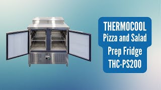 Thermocool Pizza and Salad Prep Fridge | THC-PS200