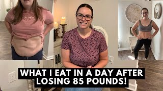 WHAT I EAT IN A DAY AFTER LOSING 85 POUNDS | Brittany Rose