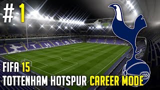 BIG TRANSFERS! | Tottenham Hotspur Career Mode | S1 E1 | FIFA 15