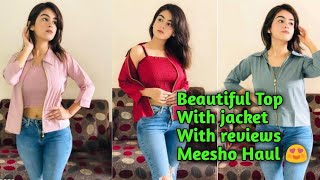 Beautiful Top with jacket with reviews | Meesho Haul | Shorts