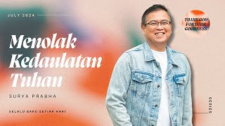 Menolak Kedaulatan Tuhan - Surya Prabha (CLCC Sunday Service 14 Juli 2024)