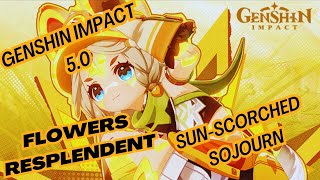 Genshin Impact 5.0 Flowers Resplendent on the Sun-Scorched Sojourn (Part 1) #genshinimpact