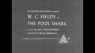 Silent Comedy Short W.C. Fields in "Pool Sharks" (1915)