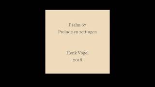 Henk Vogel - Psalm 67