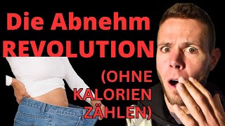 Das einzige Video, dass Du jemals brauchst zum Abnehmen ohne Kalorien Zählen