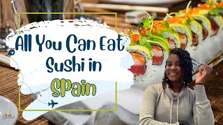 LIVING ABROAD | All You Can Eat Sushi in Spain!