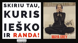 TAU, kuris ieško ir randa! @MayaGrey pažintis su DFB metodika @Time4yourself