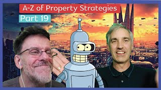 A-Z of Property Strategies | Part 19 With David Clouter